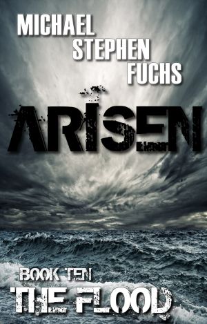 [Arisen 10] • The Flood